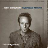 John Shannon : American Mystic